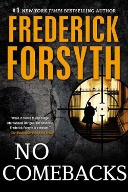 No Comebacks by Frederick Forsyth