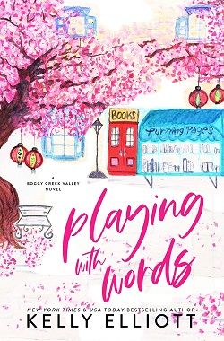 Playing with Words (Boggy Creek Valley 2) by Kelly Elliott