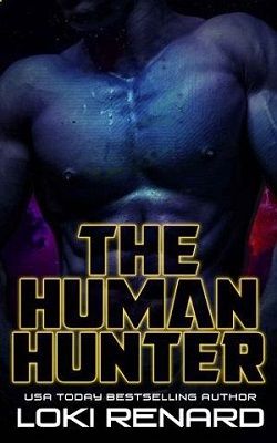 The Human Hunter (Alien Overlords 1) by Loki Renard