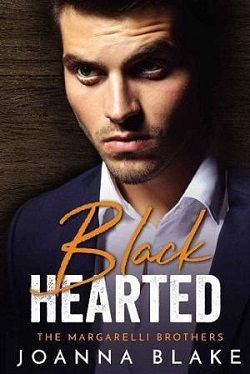 Black Hearted (The Margarelli Brothers 1) by Joanna Blake