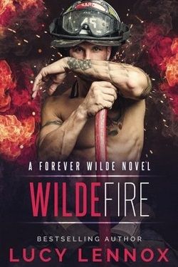 Wilde Fire (Forever Wilde 3) by Lucy Lennox