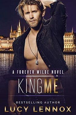 King Me (Forever Wilde 7) by Lucy Lennox