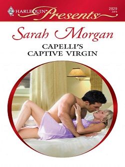 Capelli's Captive Virgin by Sarah Morgan