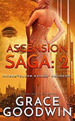 Ascension Saga (Interstellar Brides): Book 2 by Grace Goodwin