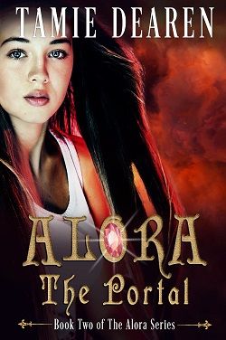 Alora: The Portal (Alora 2) by Tamie Dearen