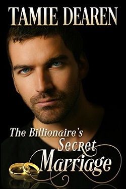 The Billionaire's Secret Marriage (Limitless) by Tamie Dearen