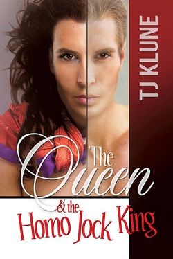 The Queen & the Homo Jock King (At First Sight 2) by T.J. Klune
