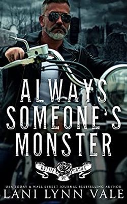 Always Someone’s Monster (Battle Crows MC 1) by Lani Lynn Vale