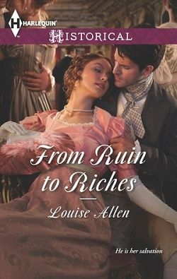From Ruin to Riches by Louise Allen