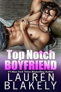 Top Notch Boyfriend by Lauren Blakely
