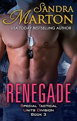 Renegade (Special Tactical Units Division 3) by Sandra Marton