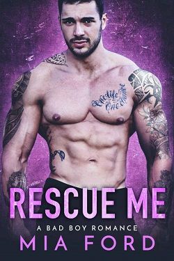 Rescue Me (Dark Desires 3) by Mia Ford