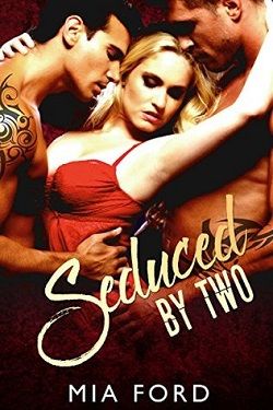 Seduced by Two by Mia Ford