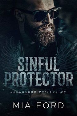 Sinful Protector (Roughshod Rollers MC 2) by Mia Ford