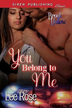 You Belong to Me (Brook Hollow 1) by Lee Rose