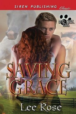 Saving Grace (Bear Creek, Texas) by Lee Rose