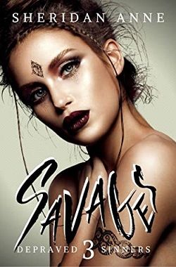 Savages (Depraved Sinners 3) by Sheridan Anne
