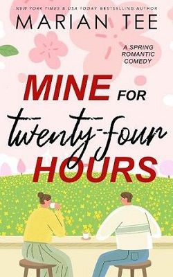 Mine for Twenty-Four Hours by Marian Tee