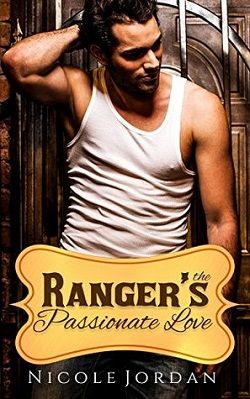 The Ranger's Passionate Love by Nicole Jordan