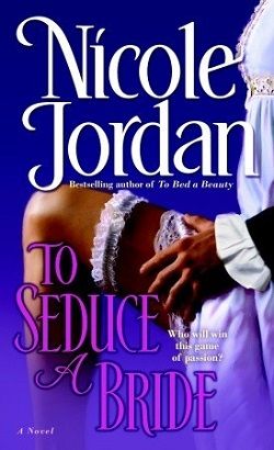 To Seduce a Bride (Courtship Wars) by Nicole Jordan