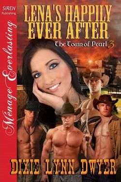 Lena's Happily Ever After (The Town of Pearl 3) by Dixie Lynn Dwyer
