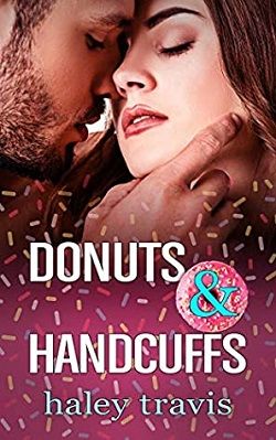 Donuts and Handcuffs by Haley Travis