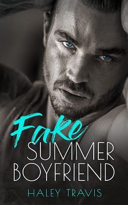 Fake Summer Boyfriend by Haley Travis