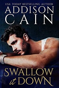 Swallow it Down by Addison Cain