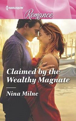 Claimed by the Wealthy Magnate by Nina Milne