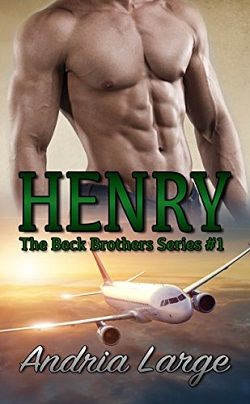Henry (The Beck Brothers 1) by Andria Large