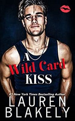A Wild Card Kiss (Happy Endings 1) by Lauren Blakely