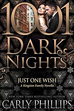 Just One Wish (The Kingston Family 4.50) by Carly Phillips