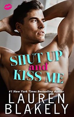 Shut Up and Kiss Me (Happy Endings 2) by Lauren Blakely