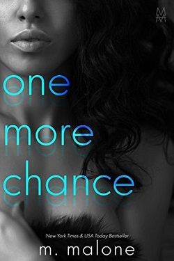 One More Chance (The Alexanders 6.50) by M. Malone