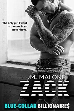 Zack (Blue-Collar Billionaires 4) by M. Malone
