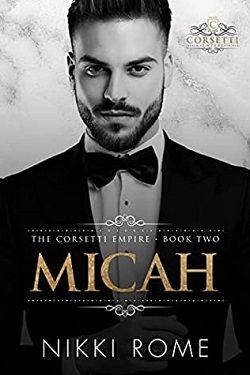 Micah (The Corsetti Empire) by Nikki Rome