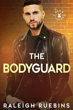 The Bodyguard (Red's Tavern 7) by Raleigh Ruebins