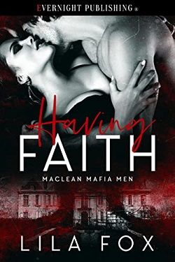 Having Faith (Maclean Mafia Men 2) by Lila Fox