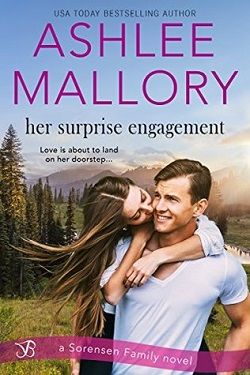 Her Surprise Engagement (The Sorensen Family 4) by Ashlee Mallory