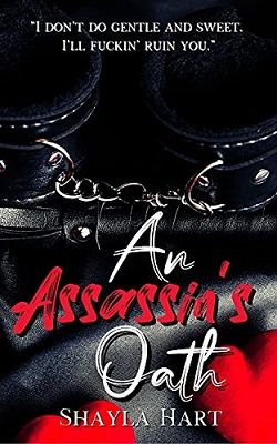 An Assassin's Oath by Shayla Hart