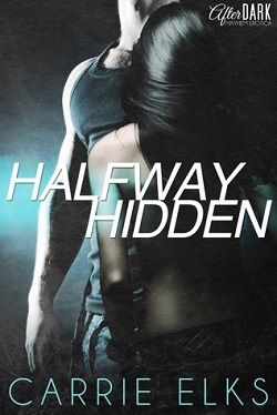 Halfway Hidden by Carrie Elks