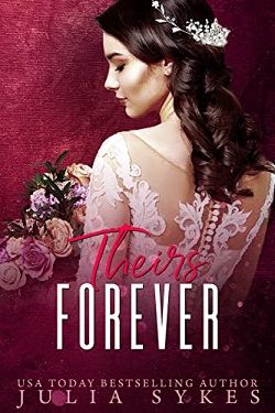 Theirs Forever (Mafia Menage Trilogy 4) by Julia Sykes