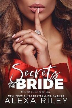 Secrets and the Bride by Alexa Riley
