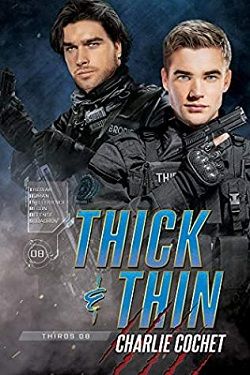 Thick & Thin (THIRDS 8) by Charlie Cochet