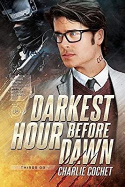 Darkest Hour Before Dawn (THIRDS 9) by Charlie Cochet