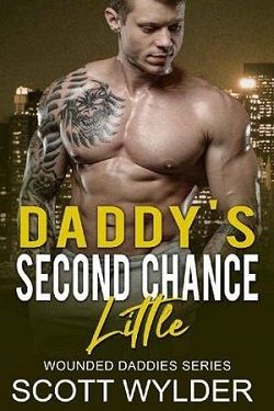 Daddy's Second Chance Little (Wounded Daddies 6) by Scott Wylder