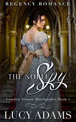 The Noble Spy (London Season Matchmaker 2) by Lucy Adams