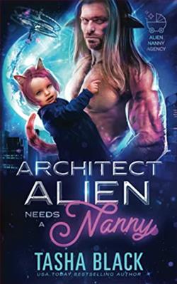 Alien Architect Needs a Nanny (Alien Nanny Agency 1) by Tasha Black