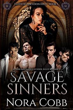 Savage Sinners (Elites of Macedon High 3) by Nora Cobb
