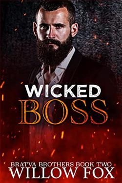 Wicked Boss (Bratva Brothers 2) by Willow Fox